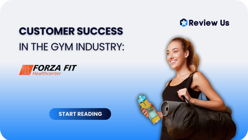 Customer Success: How Forza Fit Boosted Their Reputation in Just 2 Months